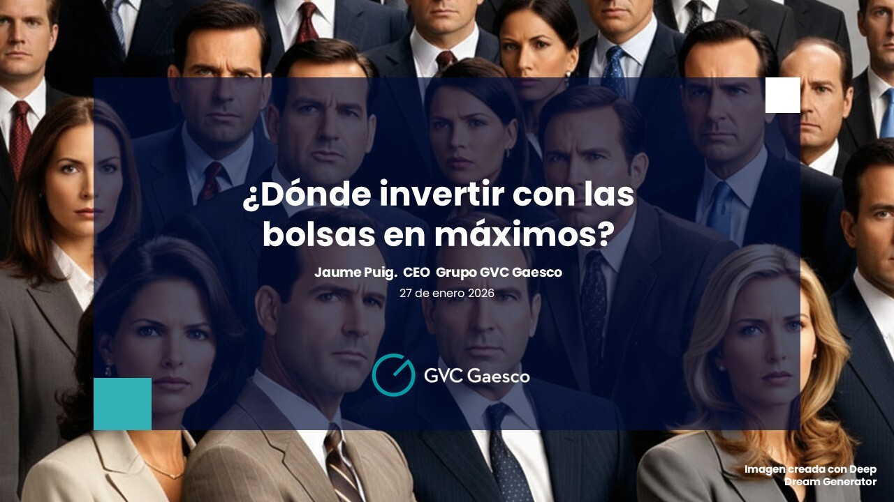 Estrategia Inversión GVC Gaesco 2026 - Jaume Puig - Barcelona 270126 DEF